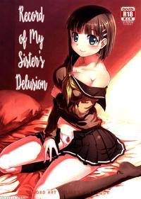 (ff21) [southbamboo (chaoroushi)] Imouto No Mousou Record | Record Of My Sister's Delusion (sword Art Online) [english] [ehcove]