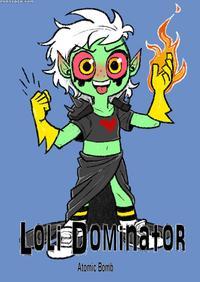 [atomic Bomb] Loli Dominator [english]