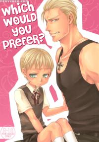 [caramellize! (yuzuru)] Dochi Ga Suki Na No? | Which Would You Prefer? (axis Powers Hetalia) [english]