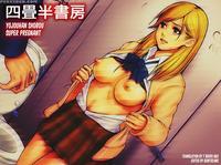 [yojouhan Shobou] Super Pregnant [english] [7 Beers Ago+genitscans] [incomplete]