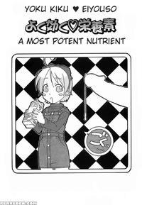 A Most Potent Nutrient