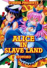 Alice In Slave Land