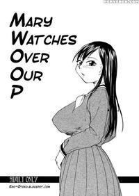 Mary Watches Over Our P