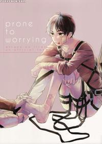 Prone To Worrying