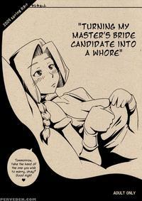 Turning My Master's Bride Candidate Into A Whore