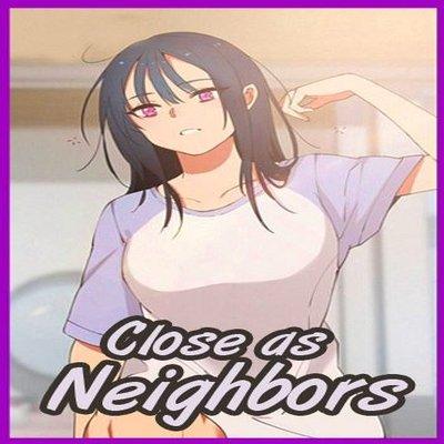 Close As Neighbors (korean)