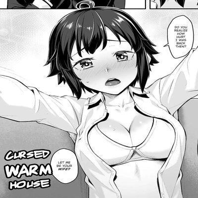 Cursed Warm House [rewrite]