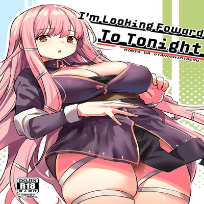 I'm Looking Forward To Tonight