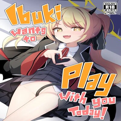 Ibuki Wants To Play With You Today!