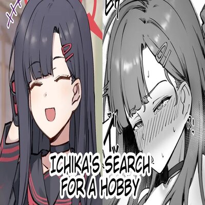 Ichika's Search For A Hobby