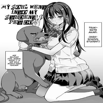 My Soul Went Into My Student's Pet Dog