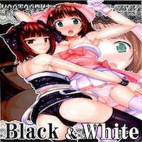 The Idolm@ster Dj - Black&white