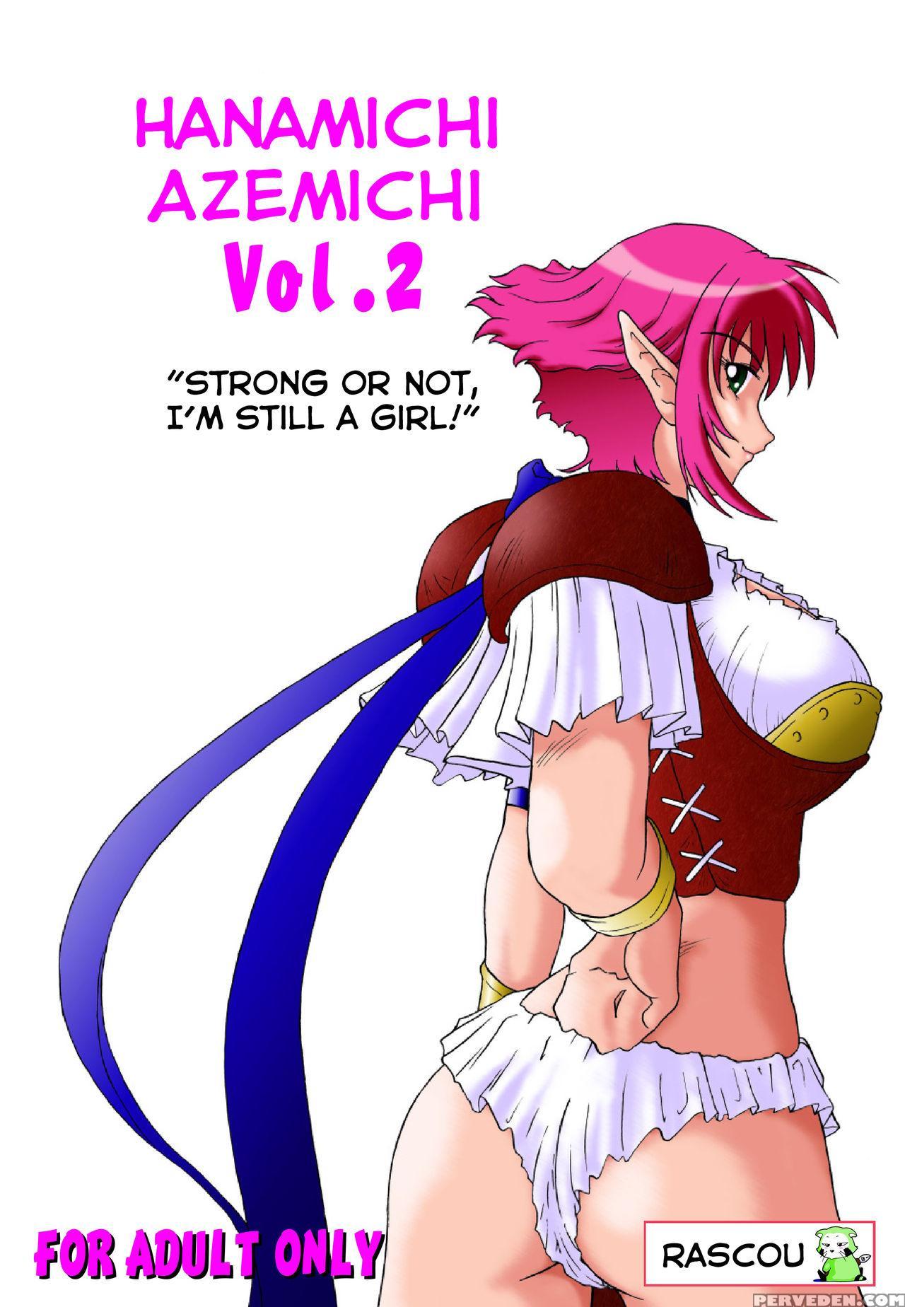 [rascou (rusera)] Hanamichi Azemichi Vol. 2 "tsuyokute Mo On'nanoko Nandaka-ra" | Strong Or Not, I Am Still A Girl (viper Rsr) [english] [ehcove] 1