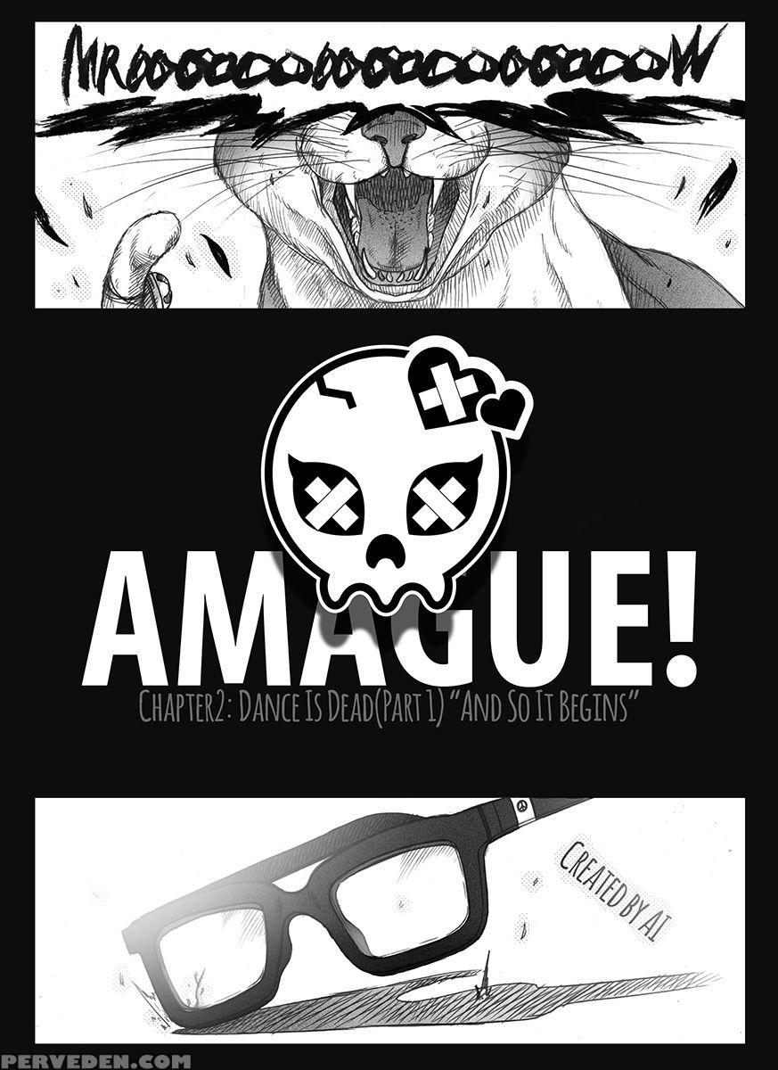 Amague! Chapter 2 "dance Is Dead" Part 1 - Ai 1