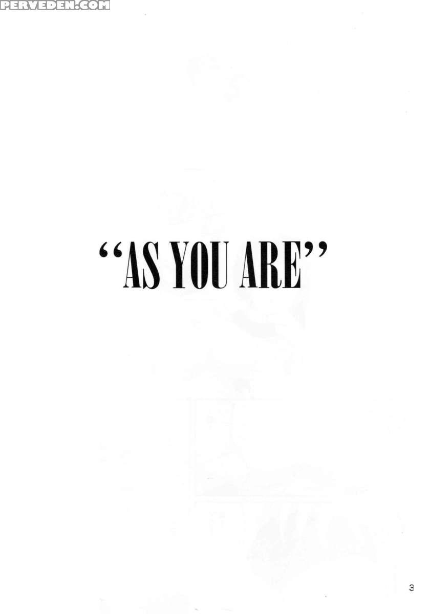As You Are 1