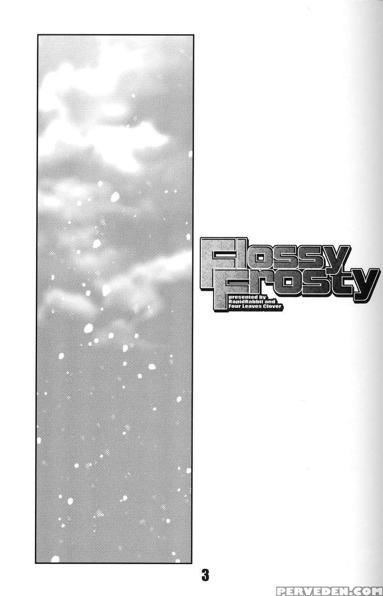 Flossy Frosty 1