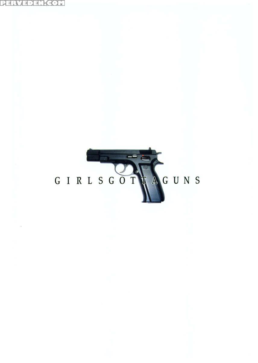 Girls Gotta Guns 1