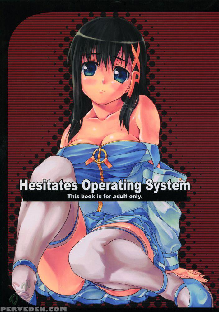 Hesitates Operating System - Os-tan 1
