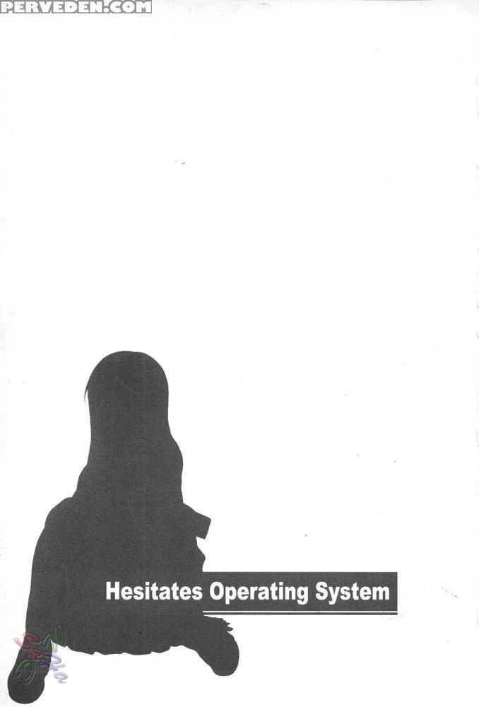 Hesitates Operating System - Os-tan 1