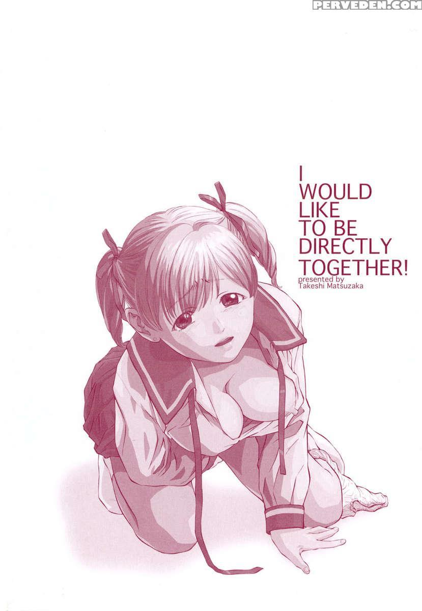 I Would Like To Be Directly Together 1