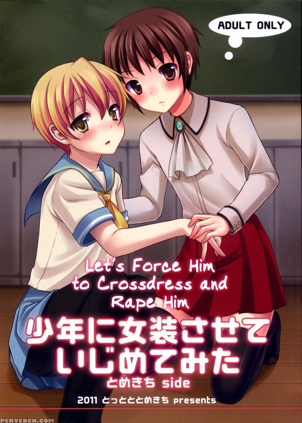 Let's Force Him To Crossdress And Rape Him - Original Work 1