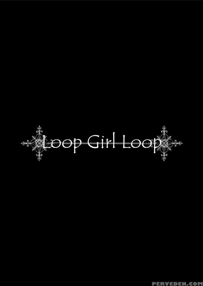 Loop Girl Loop 1