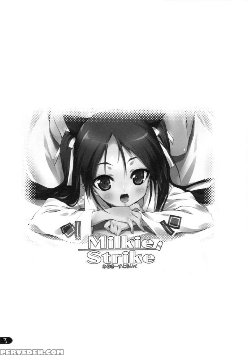 Milkie Strike 1