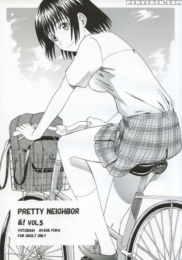 Pretty Neighbor 5 - Yotsuba&! 1