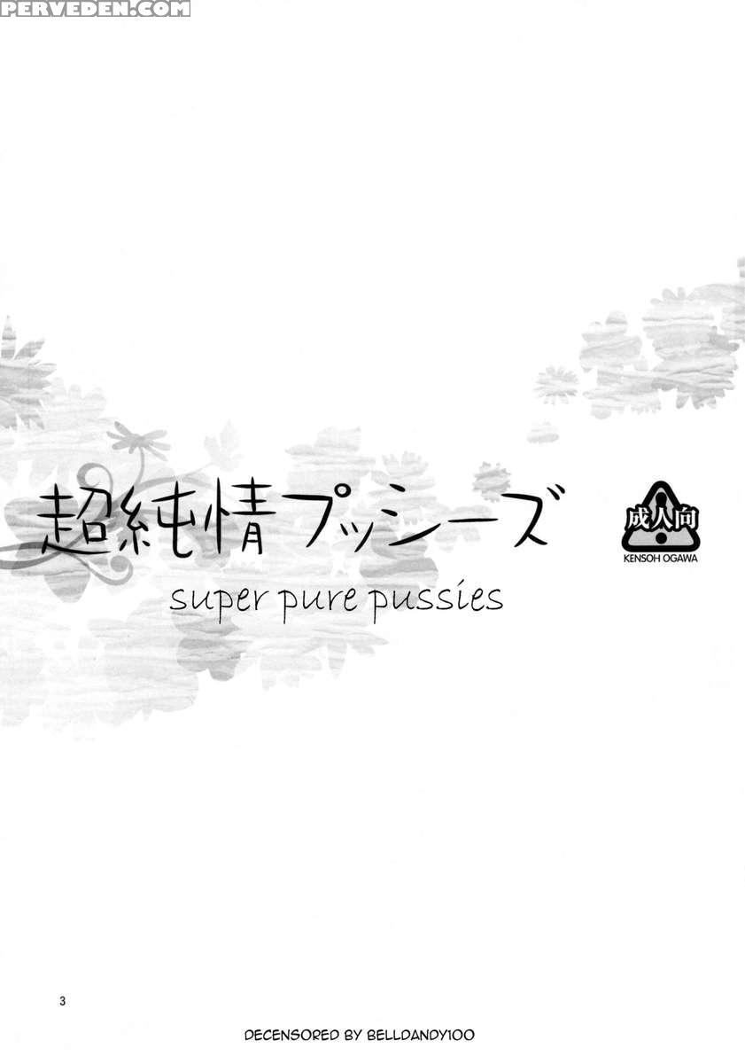 Super Pure Pussies 1