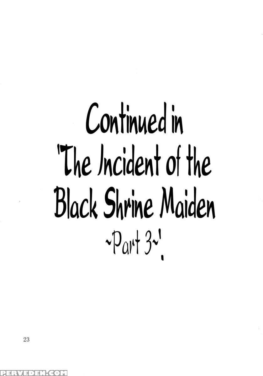 The Incident Of The Black Shrine Maiden ~part 2~ 1