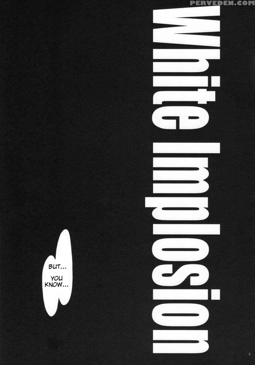 White Implosion 1