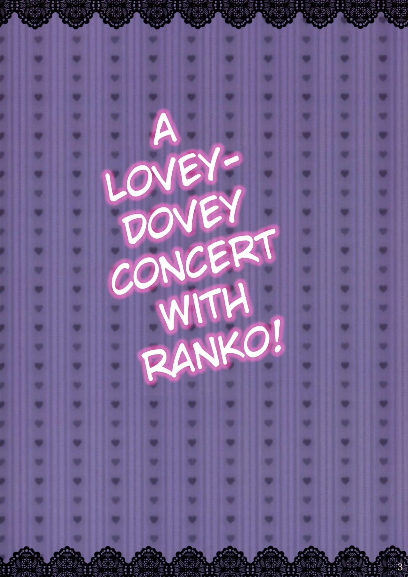 A Lovey-dovey Concert With Ranko! 1