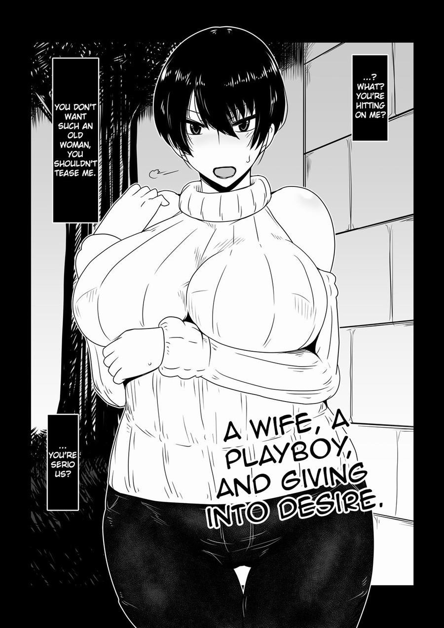 A Wife, A Playboy, And Giving Into Desire 1