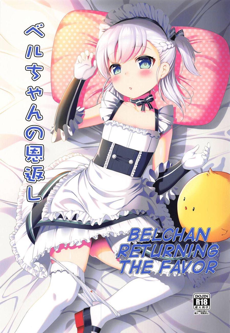 Bel-chan Returning The Favor 1
