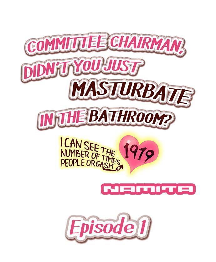 Committee Chairman, Didn't You Just Masturbate In The Bathroom? I Can See The Number Of Times People Orgasm [korean] Chapter 1 Page 2