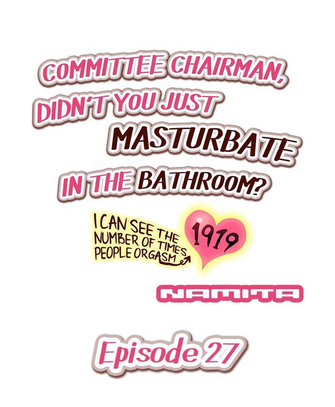 Committee Chairman, Didn't You Just Masturbate In The Bathroom? I Can See The Number Of Times People Orgasm [korean] Chapter 5 Page 1