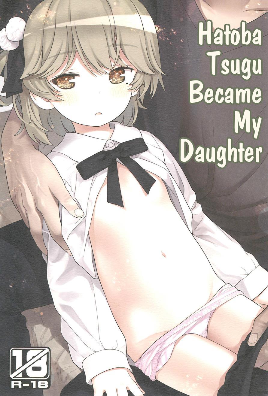 Hatoba Tsugu Became My Daughter 1