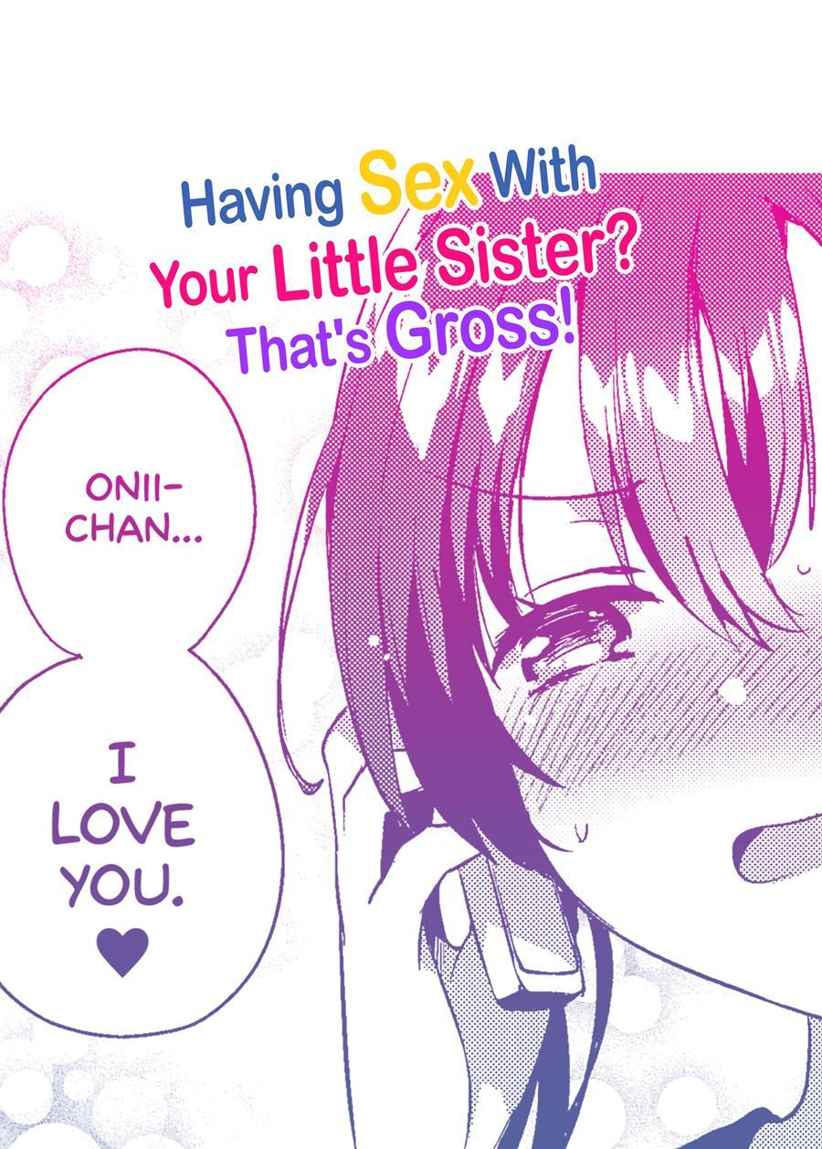 Having Sex With Your Little Sister? That's Gross! Chapter 1 Page 26