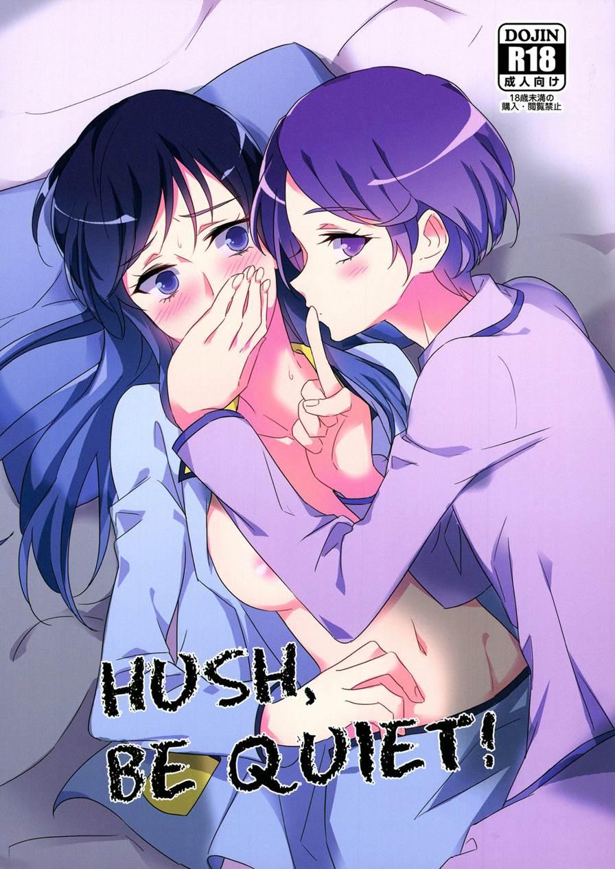 Hush, Be Quiet! 1