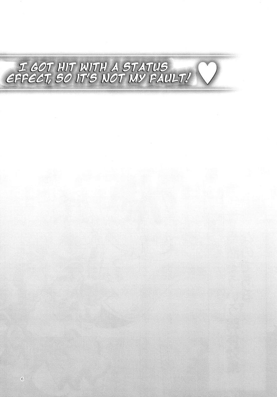 I Got Hit With A Status Effect, So It's Not My Fault! 1