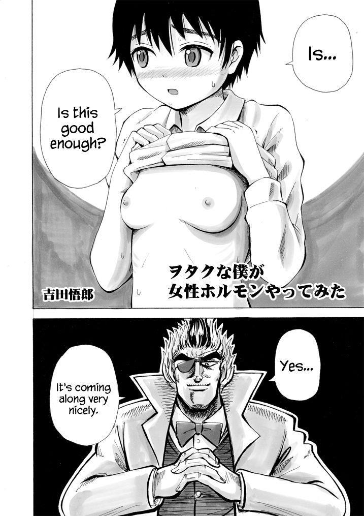 I'm An Otaku Guy Who Tried Taking In Some Female Hormones 1