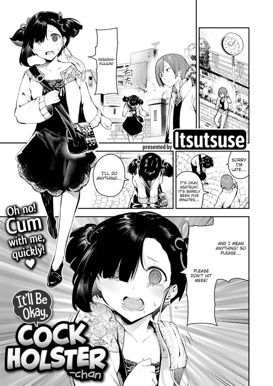 It'll Be Okay, Cock Holster-chan 1