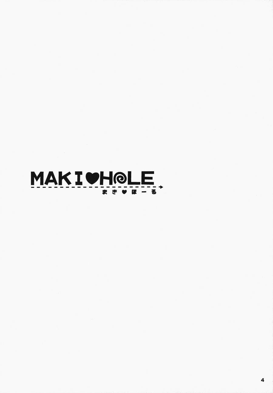 Maki Hole 1