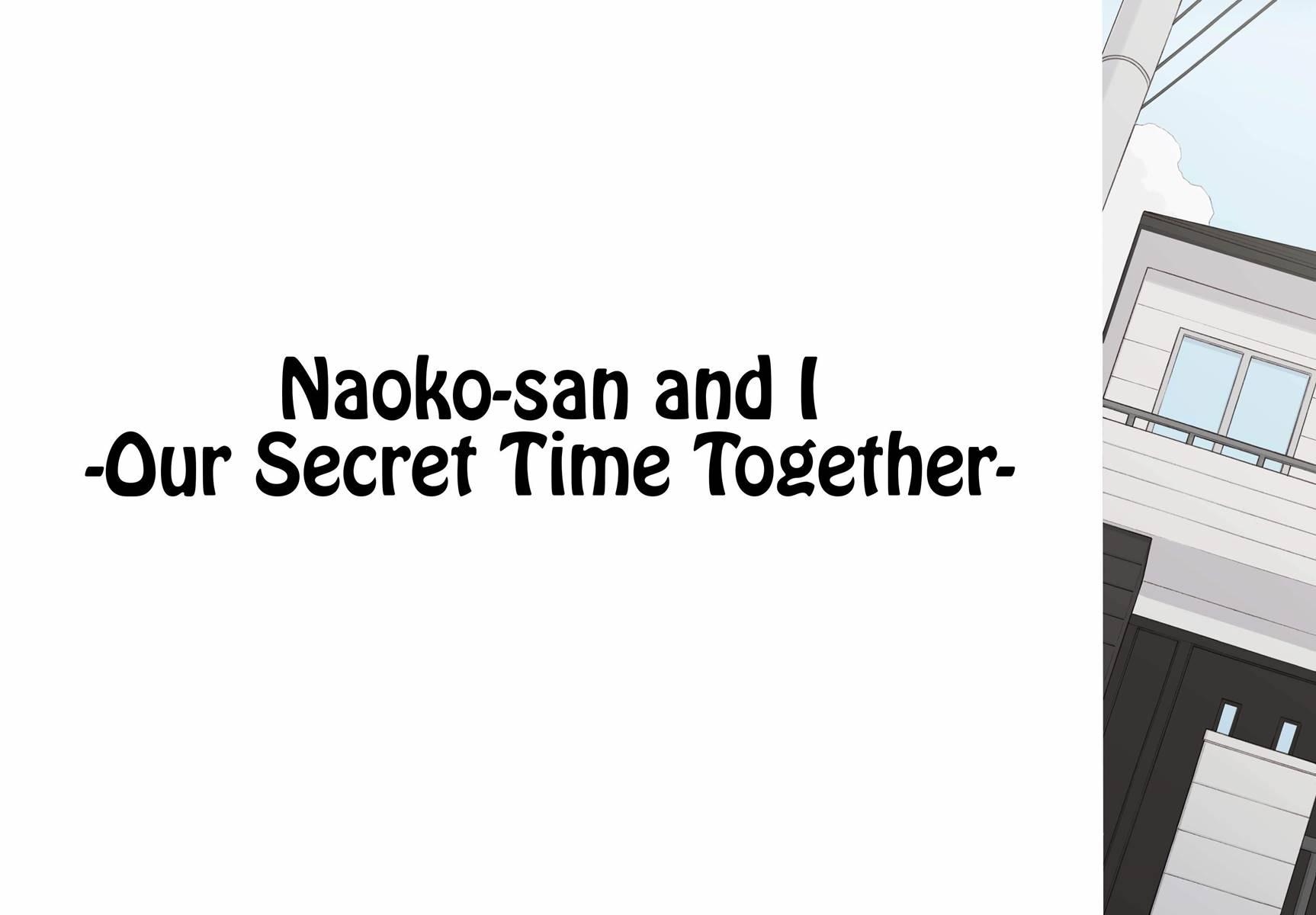 Naoko-san And I - Our Secret Time Together 1