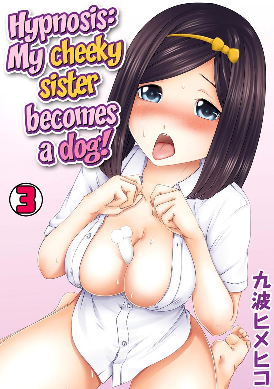 Perohame Saiminjutsu! ~namaiki Na Imouto Yo, Inu Ni Naare!~ 1