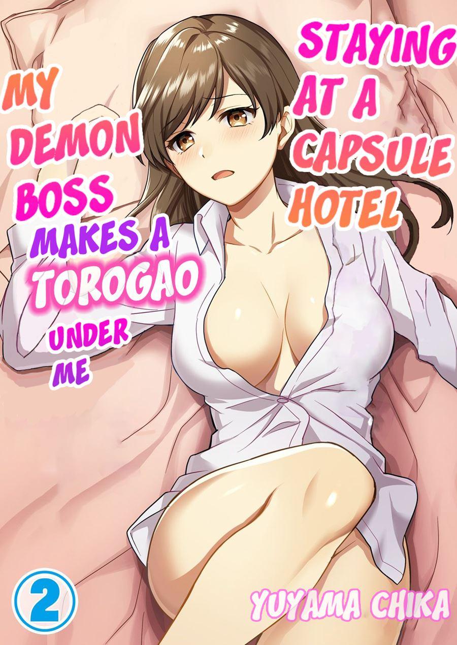 Staying At A Capsule Hotel My Demon Boss Makes A Torogao Under Me 2