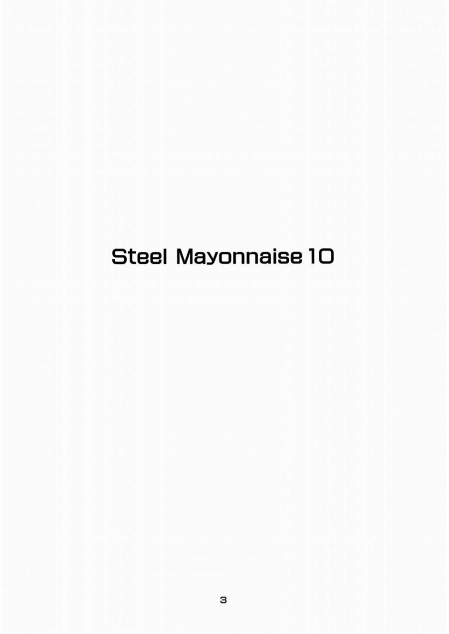 Steel Mayonnaise 10