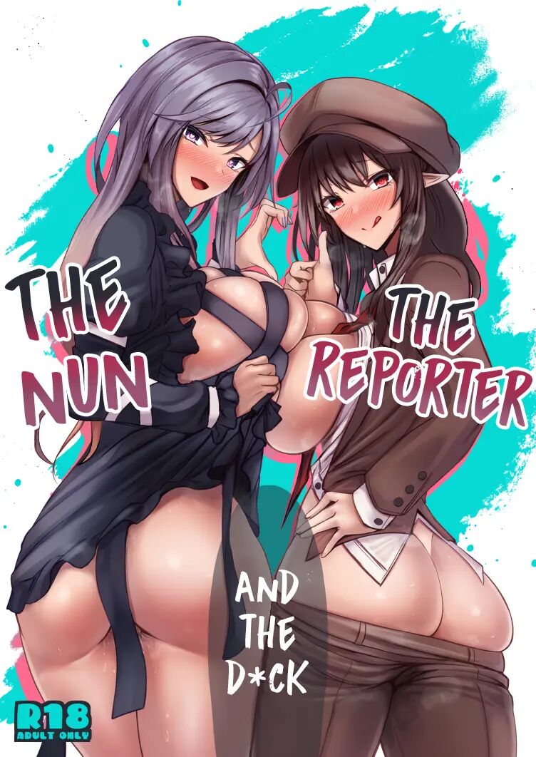 The Reporter The Nun And The D*ck 1